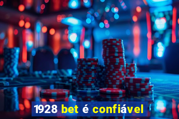 1928 bet é confiável